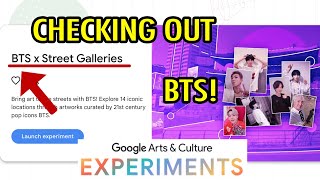 Checking Out BTS x Street Galleries By Google | LIVE