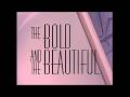 THE BOLD AND THE BEAUTIFUL (Opening Intro) Japanese Anime Style 大胆で美しい [Soap Opera] 4K HD