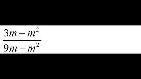 Simplifying Algebraic Fractions | Reduce to the Lowest Terms Step by Step 12