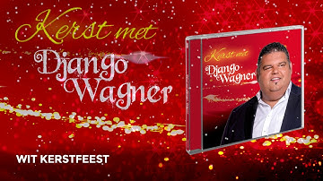 Django Wagner - Wit Kerstfeest