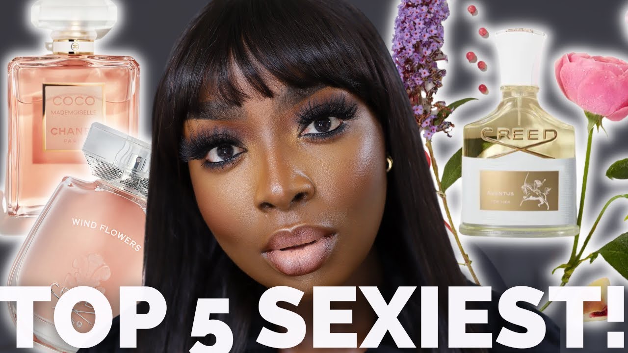 YOU NEED THESE! TOP 5 SEXIEST FRAGRANCES FOR WOMEN