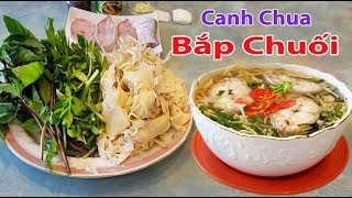Canh chua cá bông lau bắp chuối - Banana flower sour soup with catfish recipe