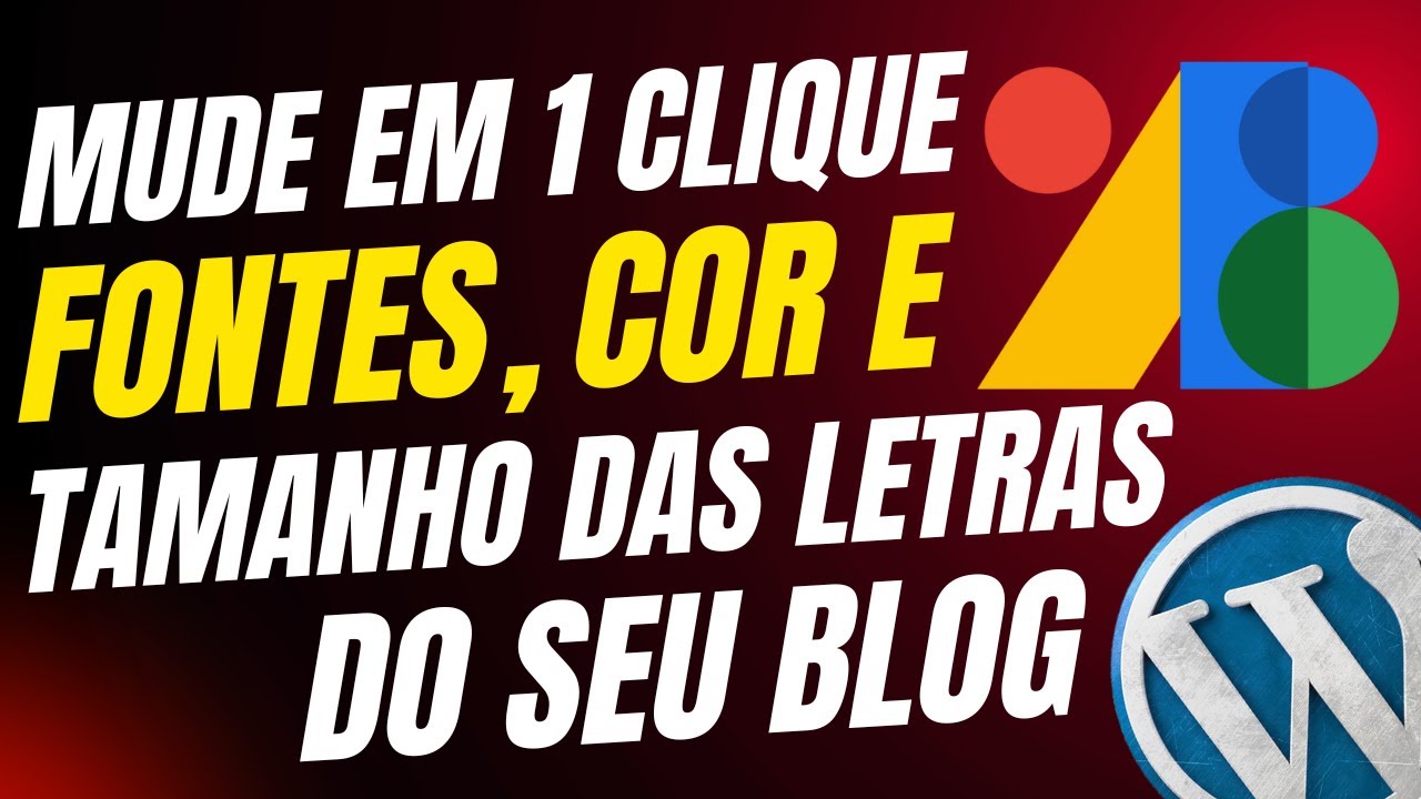 Como Mudar Fonte, Cor e Tamanhos dos Textos dos Artigos no WordPress ...
