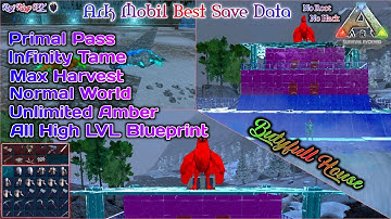 ARK:Mobile Beautiful House House Save Data 🏠Infinity Tame 🦖 All High LVL BP🔥Max Harvest😱Primal Pass💎
