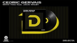 Cedric Gervais feat. Jack Wilby - With You (Extended Mix) Resimi