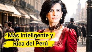 1924: The Smartest and Richest Woman in Peru: Her Fortune, Her Power, and Her Mystery