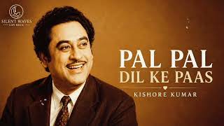  Kishor kumar world Pal pal dil ke pass song 🙏
