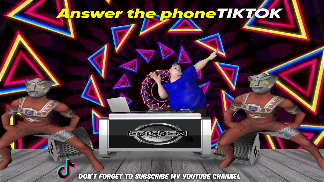 Tiktok Viral Answer The Phone | Disco Remix | Dj Ericnem Tiktok Viral Answer The Phone | Disco Remix | Dj Ericnem