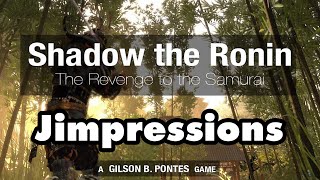 Shadow The Ronin: The Revenge To The Samurai - Another Stunning PS4 Exclusive! (Jimpressions)