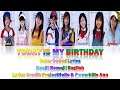 Berryz工房 -『TODAY IS MY BIRTHDAY』Lyrics (Color Coded JPN/ROM/ENG)