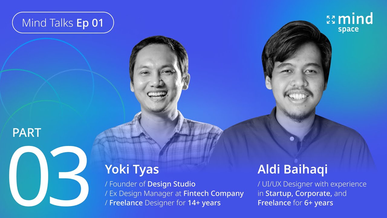 Talks #1 Part 3: Mengeksplorasi Peluang UI/UX Design di Luar Kantor ...
