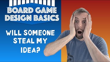 Scared of Copycats? How to Protect Your Board Game Idea *Board Game design*