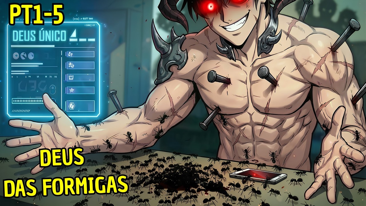 Ele Vira um Deus ao Esmagar UMA ÚNICA Formiga! | PARTE 1-5 | Manhwa Recap
