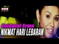 Saidatul erma  nikmat hari lebaran official music