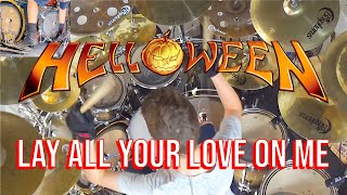 HELLOWEEN - LAY ALL YOUR LOVE ON ME (ABBA POWERMETAL COVER) | DRUM COVER