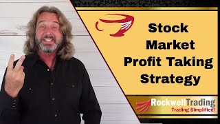 Stock Market Profit Taking Strategy
