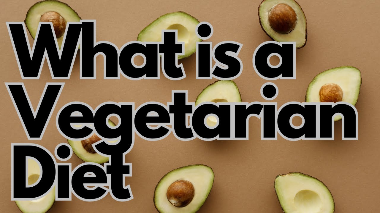 Что такое вегетарианская диета?