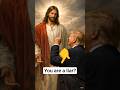 What did Donald Trump say? 😱 #jesuschrist #jesuslovesyou #foryou