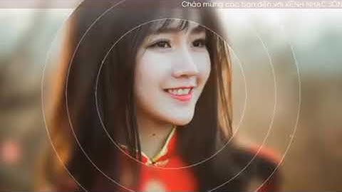 LK NHẠC XUÂN 2020 REMIX Bass Căng Bất Tận - Nhạc Sống Xuân Sôi Động Đón Tết CANH TÝ 2020