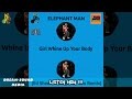 Elephant Man Girl Whine Up Your Body Ed Sheeran Shape Of You Remix Dancehall Pop Single 2017 Elephant Man Girl Whine Up Your Body Ed Sheeran Shape Of You Remix Dancehall Pop Single 2017