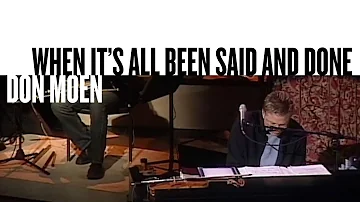 When It's All Been Said And Done (Official Live Video) - Don Moen