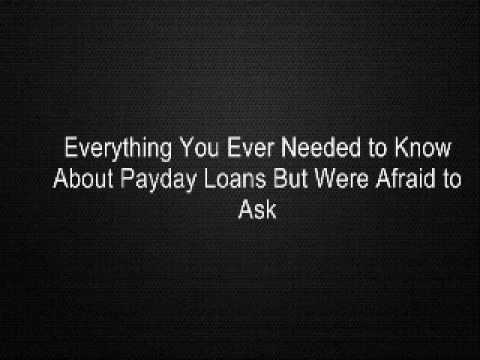 everything-you-ever-needed-to-know-about-payday-loans-but-were-afraid-to-ask