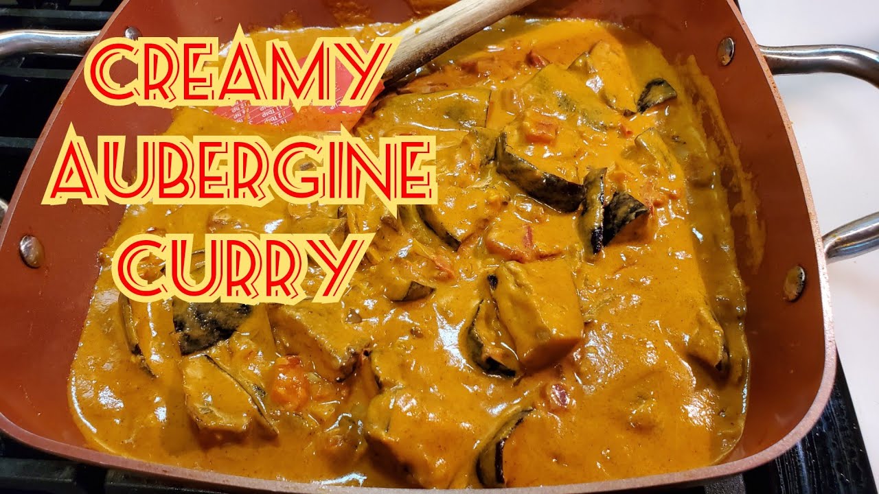 VEGAN AUBERGINE OR EGGPLANT CURRY UNSALTED RECIPE LOW SODIUM THE