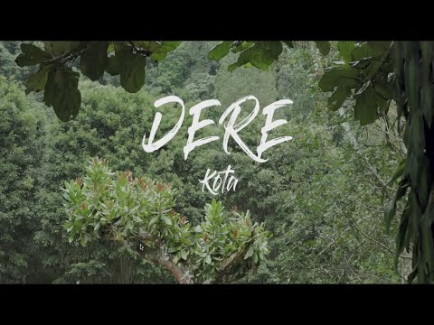 DERE - KOTA | Unofficial Video