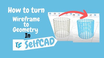 How to Convert a wireframe into geometry in #selfcad