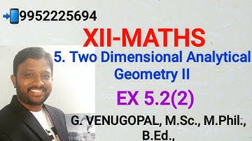 12th maths| exercise 5.2 q no 2| chapter 5|Two Dimensional Analytical Geometry II.