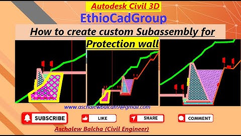 Civil 3D Part 2, How to create Custom Subassembly for Excavation & Embankment  Slope protection wall