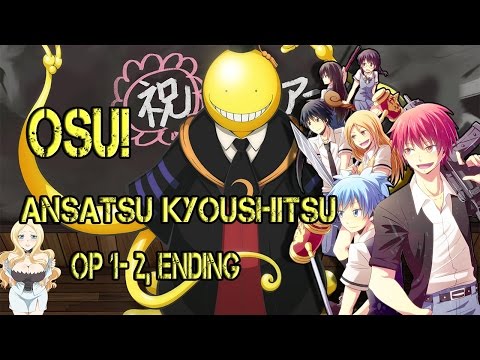 OSU! | Assasination Classroom/ansatsu kyoushitsu songs