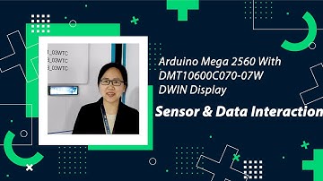 Arduino Project: Sensor & Data Interaction via DWIN 7Inch LCD Display