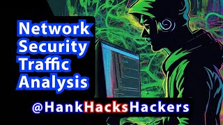 SOC Lvl 1 / EP.11 / Hacking the Invisible: Network Security & Traffic Analysis Secrets