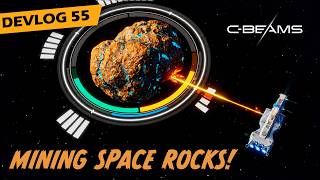Space Mining Has Never Been This Fun! - C-Beams Devlog 55 screenshot 1