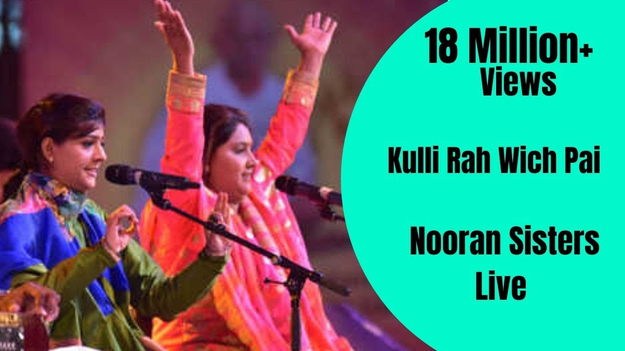 NOORAN SISTERS   KULLI RAH WICH PAI  NAKODAR  NEW LIVE PERFORMANCE 2015  OFFICIAL FULL VIDEO HD