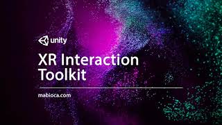 Xr Interaction Toolkit - Setup A Scene And Add Xr Grab Component