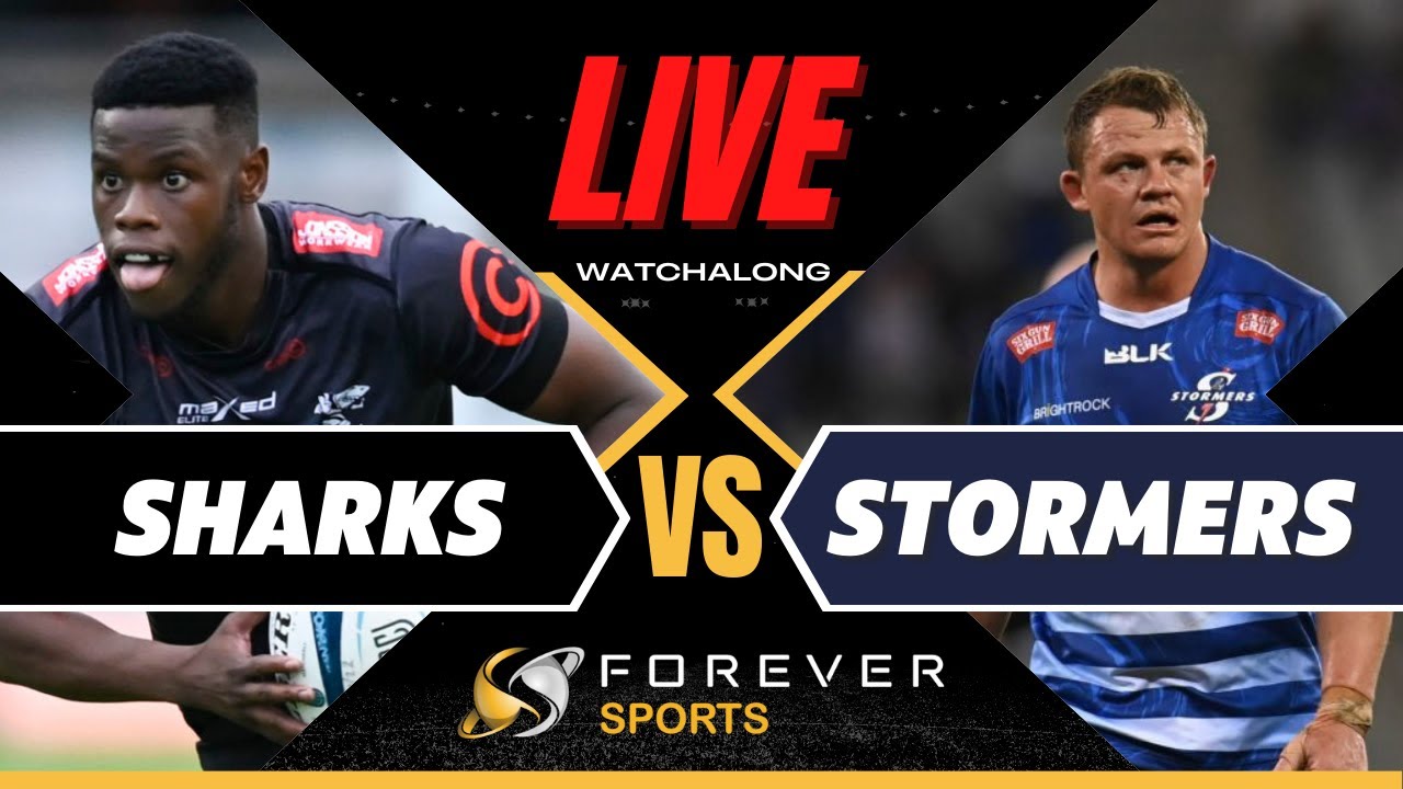 SHARKS VS STORMERS LIVE! URC Watchalong Forever Rugby