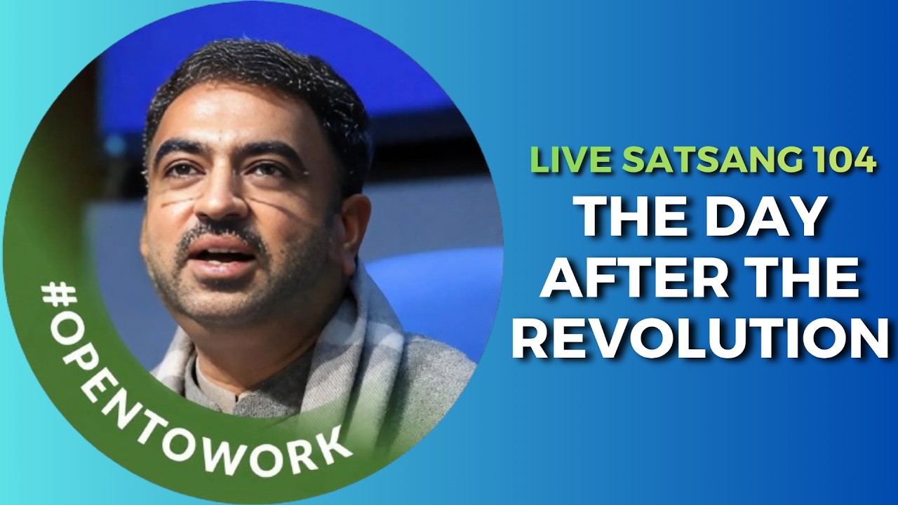 Live Satsang 104 | The Day After The Revolution | Punit Pania