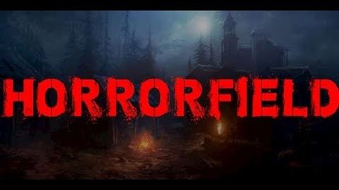 HORRORFIELD 🍀 Free Unlimited Coins 🍀 New Version