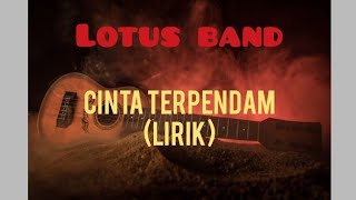 Lotus Band - Cinta Terpendam ( lirik )