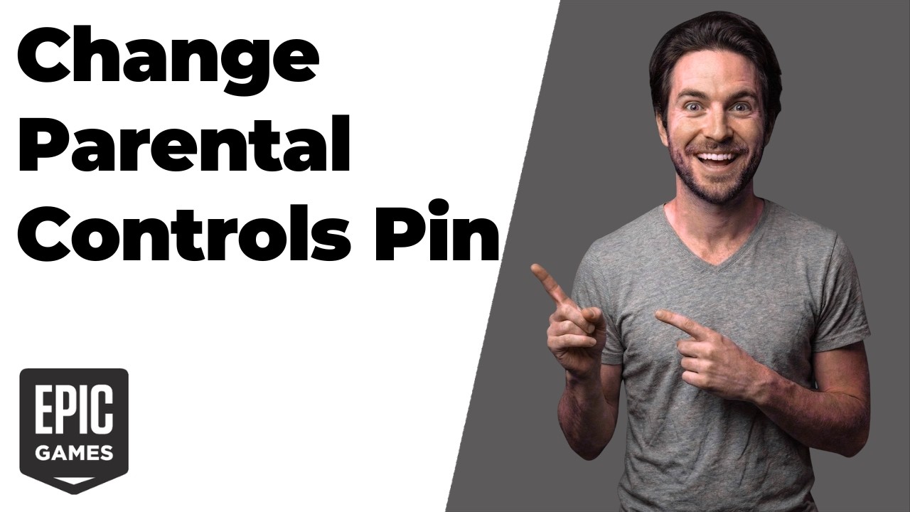 How To Change Parental Controls Pin In Epic Games (Easy Guide) - YouTube