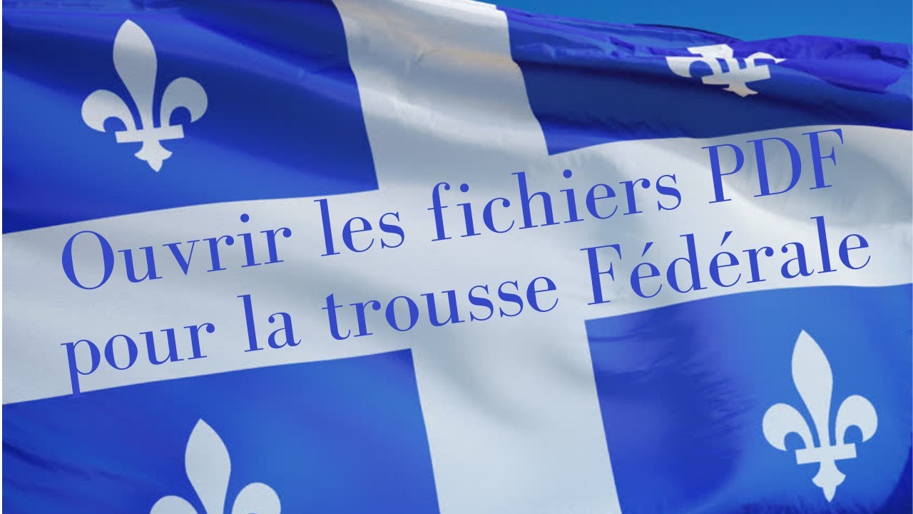 Update Ouvrir les fichiers PDF pour la trousse Fédérale