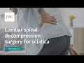 Lumbar spinal decompression surgery for sciatica | BMI Healthcare