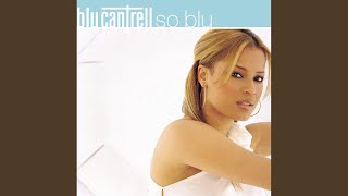 Video thumbnail of "Blu Cantrell - I Can't Believe"