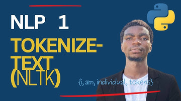 Natural Language Processing (NLP) - Tokenization with Python (NLTK)