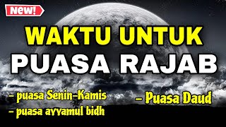 Rajab Fasting Schedule 2024/1445 Hijri