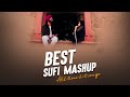 Best sufi songs mashup  hits of rahat fateh ali khan  amandeep singh