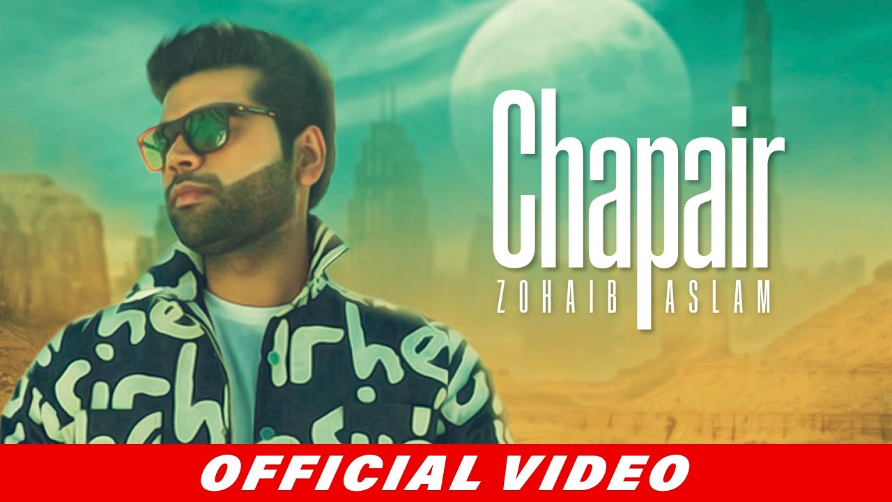 Zohaib Aslam - Chapair | Official Music Video | Punjabi Song