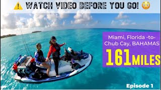 SeaDoo FishPro '161 Miles' Miami (to) Chub Cay, BAHAMAS